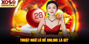 Thuật ngữ lô đề online là gì?