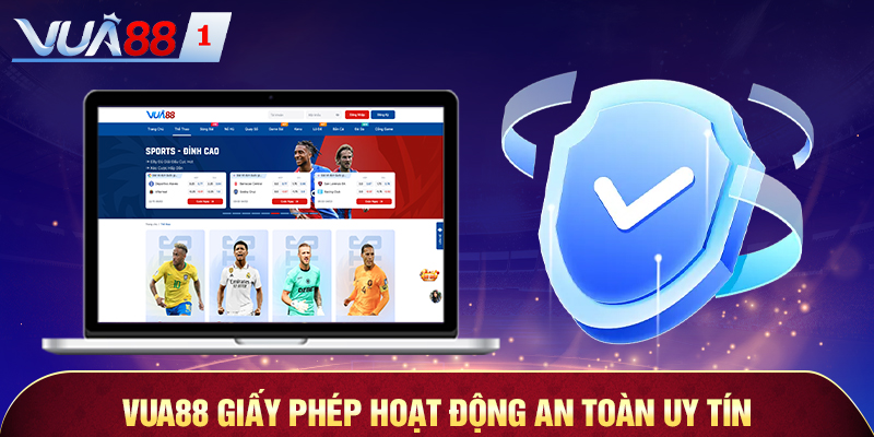 vua88 giay phep hoat dong an toan vua88 giay phep hoat dong an toan