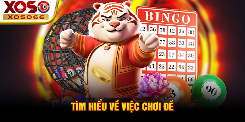 tim hieu ve viec choi de tim hieu ve viec choi de