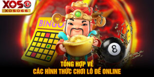 tong hop ve cac hinh thuc choi lo de online